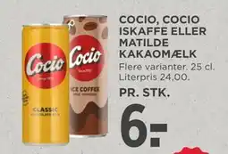 MENY COCIO, COCIO ISKAFFE ELLER MATILDE KAKAOMÆLK tilbud