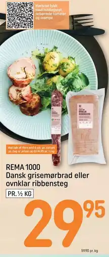 REMA 1000 REMA 1000 Dansk grisemørbrad eller ovnklar ribbensteg tilbud
