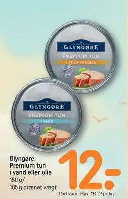 REMA 1000 Glyngøre Premium tun i vand eller olie tilbud