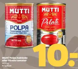Netto Mutti hakkede eller flåede tomater tilbud