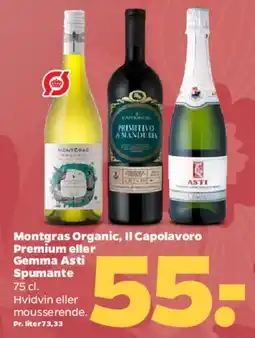 Netto Montgras Organic / Il Capolavoro / Gemma Asti Spumante tilbud