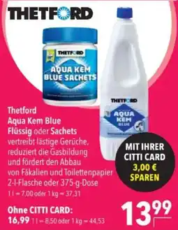 Citti Thetford Aqua Kem Blue Flüssig oder Sachets tilbud