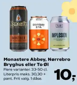 SuperBrugsen Monastere Abbey, Nørrebro Bryghus eller To Øl tilbud