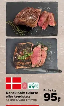 Kvickly Dansk Kalv culotte eller tyndsteg tilbud