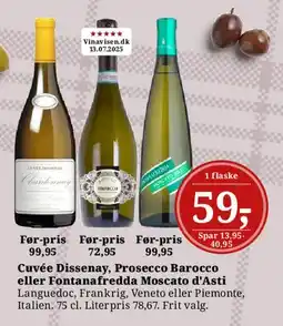 Dagli'Brugsen Cuvée Dissenay, Prosecco Barocco eller Fontanafredda Moscato d'Asti tilbud