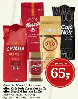 Dagli'Brugsen Gevalia, Merrild, Lavazza eller Cafe Noir tilbud