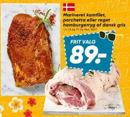 Bilka Marineret kamfilet, porchetta eller røget hamburgerryg af dansk gris tilbud