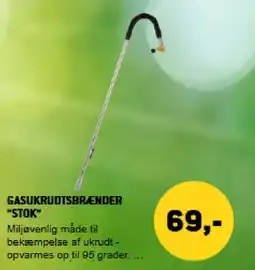 XL-BYG Gasukrudtsbrænder "stok" tilbud