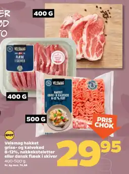 Netto Velsmag hakket grise- og kalvekød 8-12%, nakkekoteletter eller dansk flæsk i skiver tilbud