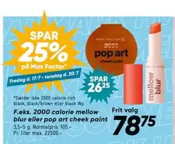 Bilka 2000 calorie mellow blur eller pop art cheek paint tilbud