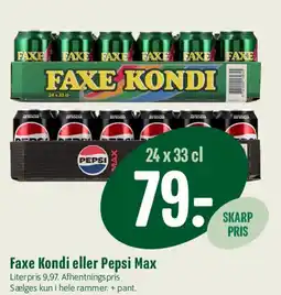Min Købmand Faxe Kondi eller Pepsi Max (24 x 33 cl) tilbud