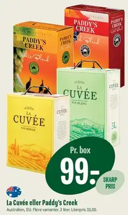 Min Købmand La Cuvée eller Paddy's Creek tilbud
