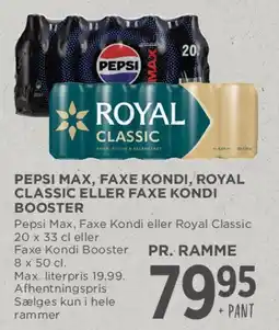 MENY Pepsi Max / Faxe Kondi / Royal Classic / Faxe Kondi Booster tilbud