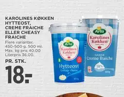 MENY KAROLINES KØKKEN HYTTEOST, CREME FRAICHE ELLER CHEASY FRAICHE tilbud