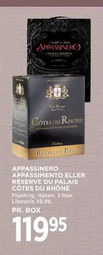 MENY APPASSINERO APPASSIMENTO ELLER RÉSERVE DU PALAIS CÔTES DU RHÔNE tilbud