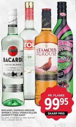 MENY BACARDI, FAMOUS GROUSE WHISKY, STOLI VODKA ELLER SISMOFYTTER SHOT tilbud