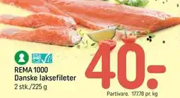 REMA 1000 REMA 1000 Danske laksefileter tilbud