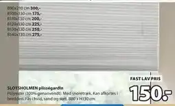 JYSK SLOTSHOLMEN plisségardin tilbud
