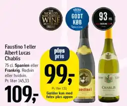 Føtex Faustino 1 eller Albert Lucas Chablis tilbud