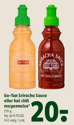 Coop 365 Go-Tan Sriracha Sauce eller hot chili mayonnaise tilbud