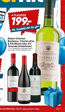 Bilka Robert Charton Bordeaux, Charles Aine & Fils Rhone eller Ch. Tanunda Established tilbud