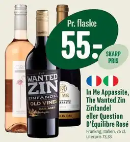 Min Købmand In Me Appassite, The Wanted Zin Zinfandel eller Question D’Équilibre Rosé tilbud