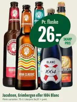 Min Købmand Jacobsen, Grimbergen eller 1664 Blanc tilbud