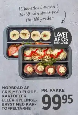 MENY MØRBRAD AF GRIS MED FLØDEKARTOFLER ELLER KYLLINGEBRYST MED KARTOFFELTÅRNE tilbud