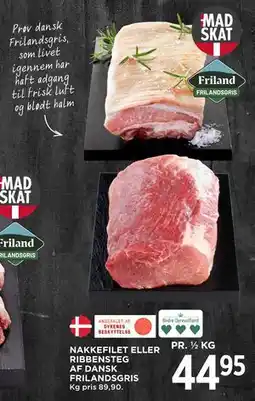 MENY NAKKEFILET ELLER RIBBENSTEG AF DANSK FRILANDSGRIS tilbud