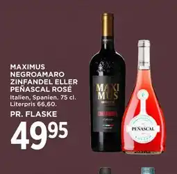 MENY MAXIMUS NEGROAMARO ZINFANDEL ELLER PEÑASCAL ROSÉ tilbud