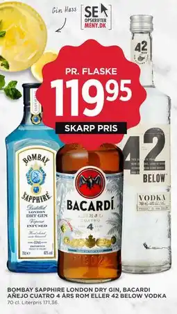 MENY BOMBAY SAPPHIRE LONDON DRY GIN, BACARDI AÑEJO CUATRO 4 ÅRS ROM ELLER 42 BELOW VODKA tilbud