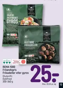 REMA 1000 REMA 1000 Frilandsgris Frikadeller eller gyros tilbud