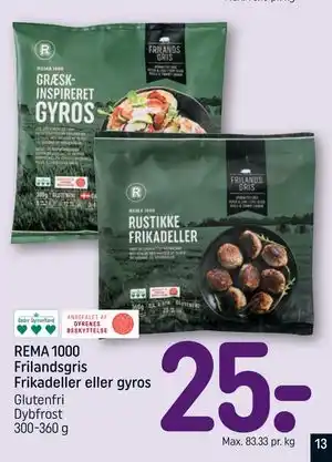 REMA 1000 REMA 1000 Frilandsgris Frikadeller eller gyros tilbud