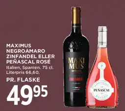 MENY Maximus Negroamaro / Peñascal Rosé tilbud