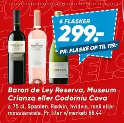 Bilka Baron de Ley Reserva, Museum eller Cordoniu Cava (75 cl) tilbud
