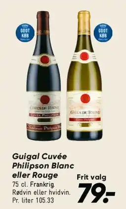 Bilka Guigal Cuvée (Blanc eller Rouge) tilbud