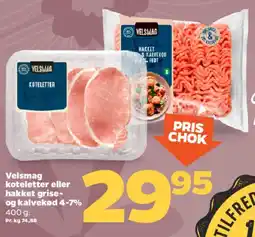 Netto Velsmag koteletter eller hakket gris- og kalvekød tilbud