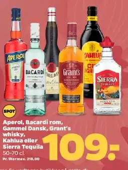 Netto Aperol, Bacardi rom, Gammel Dansk, Grant's whisky, Kahlúa, Sierra tilbud