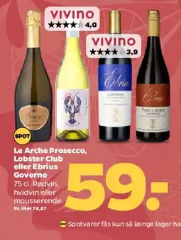 Netto Le Arche Prosecco / Lobster Club / Erbius Governo tilbud