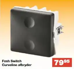 Bauhaus Fesh Switch Curveline afbryder tilbud