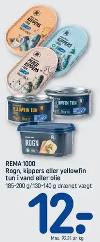 REMA 1000 REMA1000 rogn, kippers eller yellowfin tun tilbud