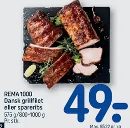 REMA 1000 Dansk grillfilet eller spareribs tilbud