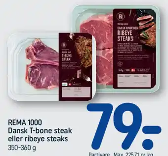 REMA 1000 Dansk T-bone steak eller ribeye steaks tilbud