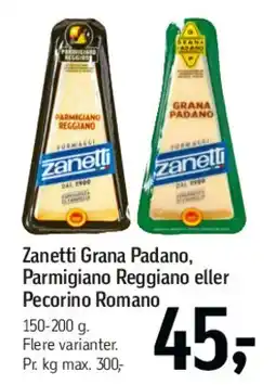 Føtex Zanetti Grana Padano, Parmigiano Reggiano eller Pecorino Romano tilbud