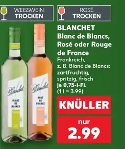 Kaufland DE BLANCHET Blanc de Blancs, Rosé oder Rouge de France tilbud