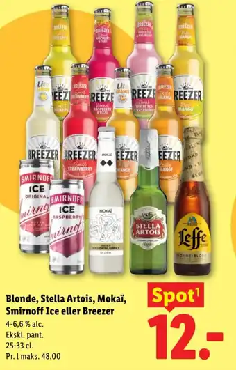 Blonde, Stella Artois, Mokaï, Smirnoff Ice eller Breezer