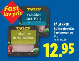 Lidl Pålækker Rullepølse eller hamburgerryg tilbud
