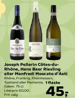 SuperBrugsen Joseph Pellerin Côtes-du-Rhône, Hans Baer Riesling eller Manfredi Moscato d'Asti tilbud
