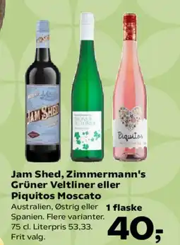 SuperBrugsen Jam Shed, Zimmermann's Grüner Veltliner eller Piquitos Moscato tilbud