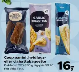 SuperBrugsen Coop panini, hvidløgs- eller ciabattabaguette tilbud